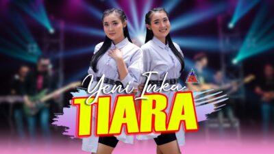 Lirik Lagu Terbaru Yeni Inka & Tiara – Jika Kau Bertemu Aku Begini