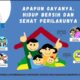 Apapun Gayanya Hidup Sehat dan Bersih Perilakunya